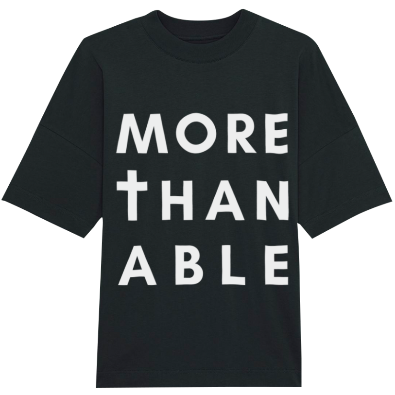 Faith on Cotton - More Than Able (white) oversized fit t-shirt | Unisex | Organic | 100% Cotton - Black - Christian apparel