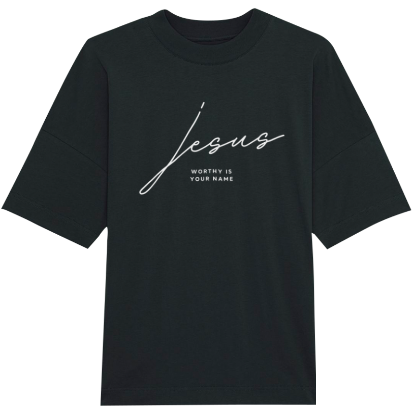 Jesus worthy is Your Name (white) oversized fit t-shirt | Unisex | Organic | 100% Cotton - Black - Christian apparel